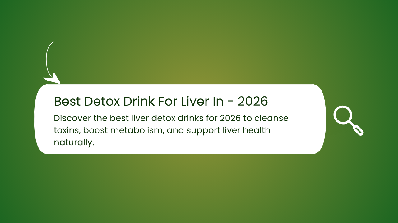 Best Detox Drink For Liver